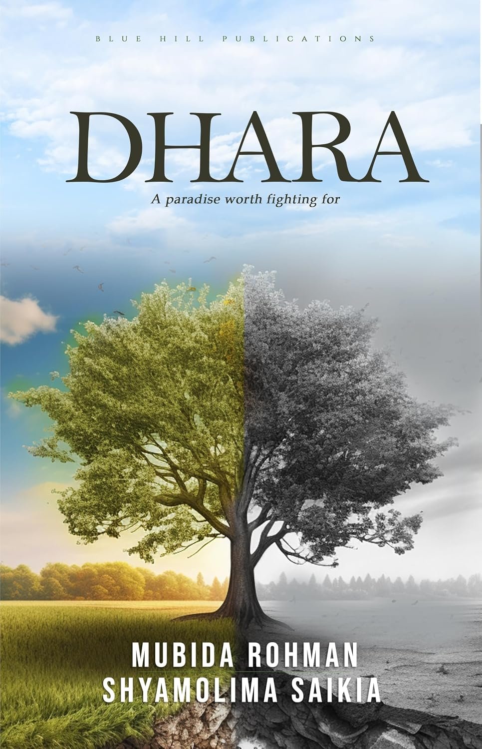 Dhara: A paradise worth fighting for