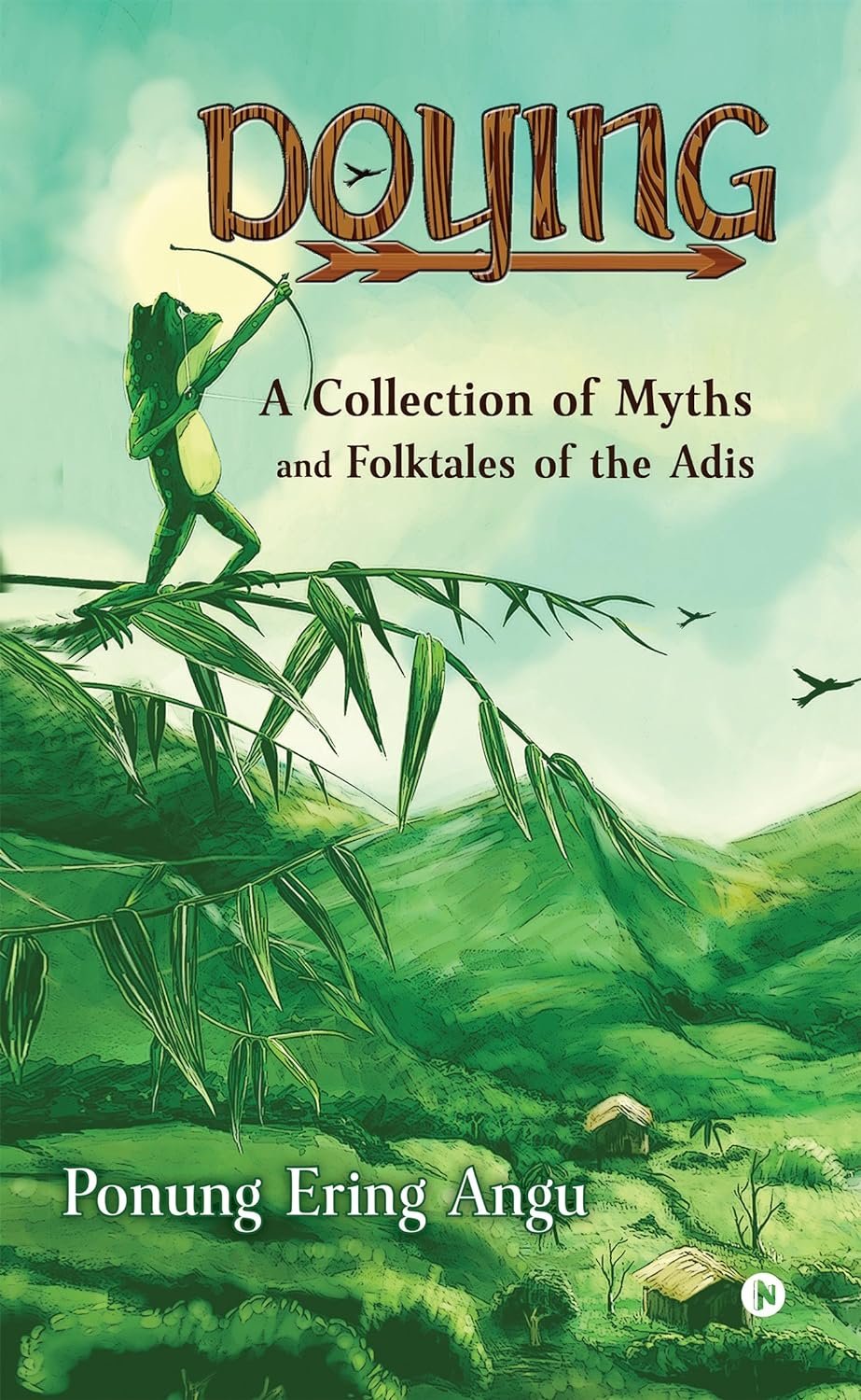 Doying : A collection of myths and folktales of the Adis
