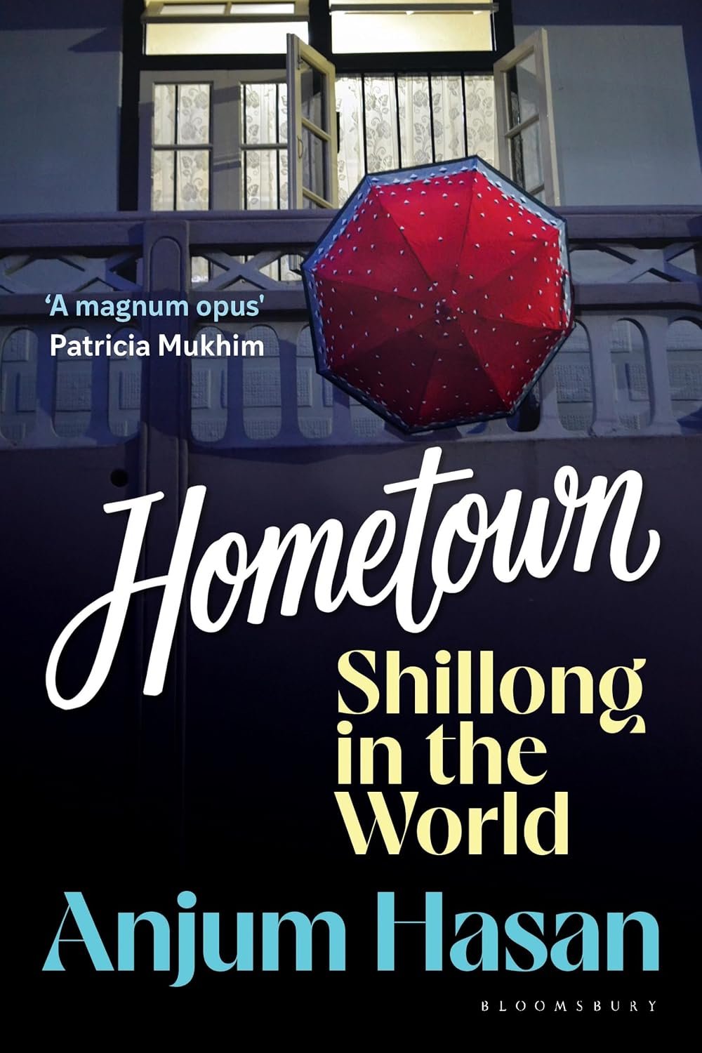 Hometown: Shillong in the World