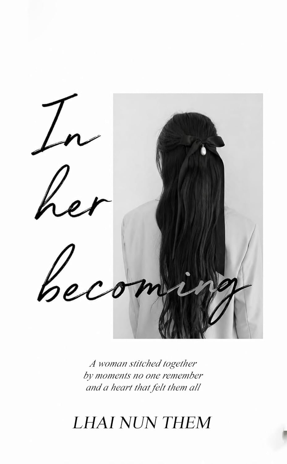 In Her Becoming