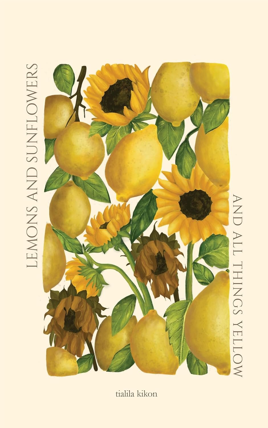 Lemons & Sunflowers And All Things Yellow
