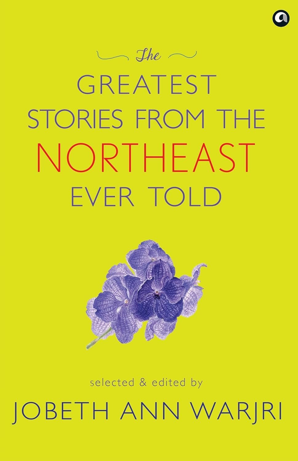 The Greatest Stories from the Northeast Ever Told