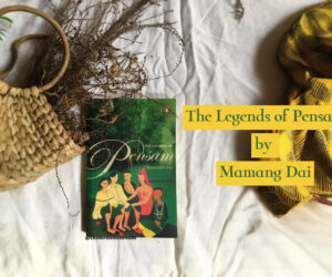 Review: The Legends of Pensam by Mamang Dai