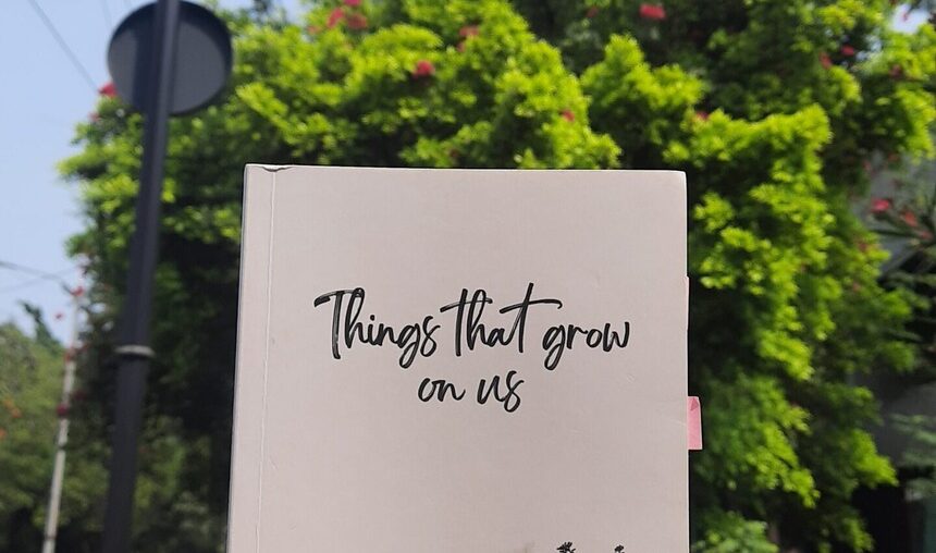 Things that grow on us review