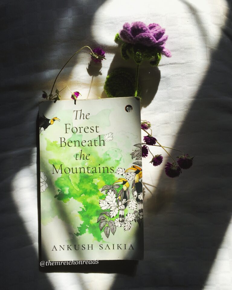Book Review: The Forest Beneath the Mountains by Ankush Saikia