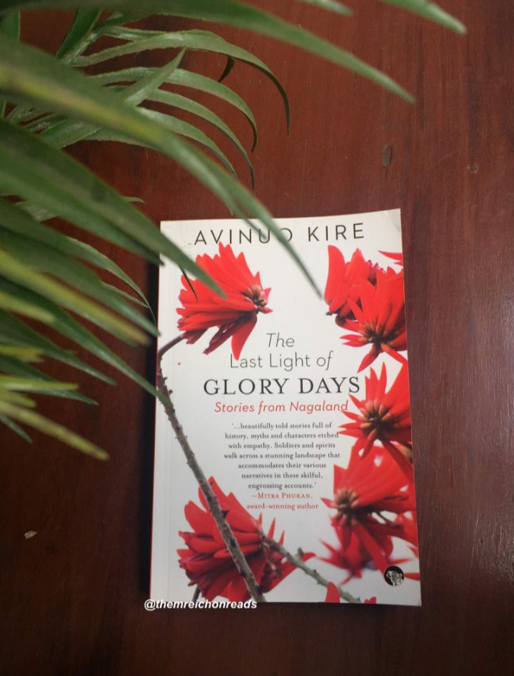 Book Review: The Last Light of Glory Days by Avinuo Kire